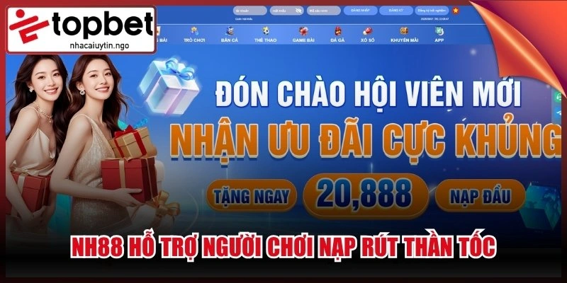 Nhà Cái Uy Tín 🎖️ Trang Cược Thể Thao Nhacaiuytin.Ngo #1 2026 5 NH88 hỗ trợ người chơi nạp rút thần tốc