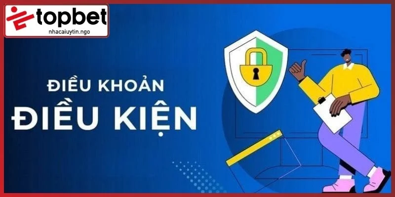 Điều Khoản Điều Kiện Nhà Cái Uy Tín Cập Nhật Quy Định Mới 1 Tìm hiểu nội dung điều khoản điều kiện của website